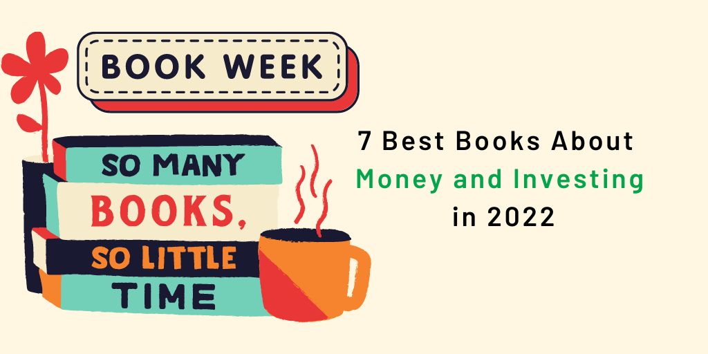 7 Best Books About Money and Investing in 2022