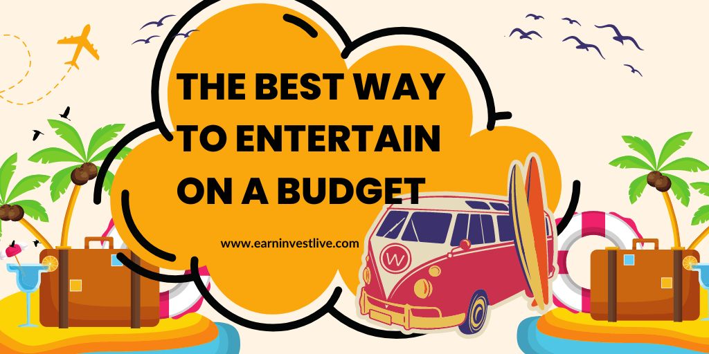 The Best Way to Entertain on a Budget: 10+ Fun and Affordable Activities