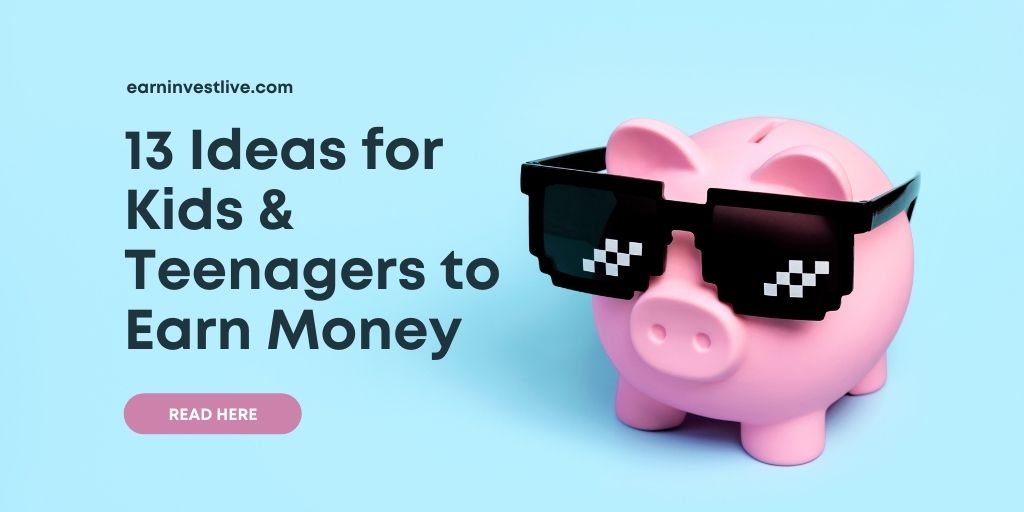 13 Ideas for Kids & Teenagers to Earn Money: Fun, Simple Ways to Make Extra Cash!
