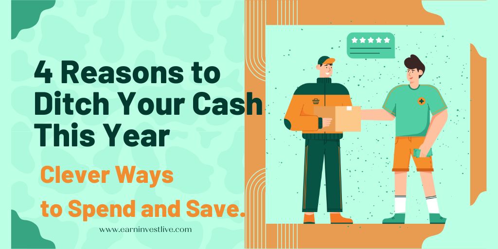 4 Reasons to Ditch Your Cash This Year: Clever Ways to Spend and Save