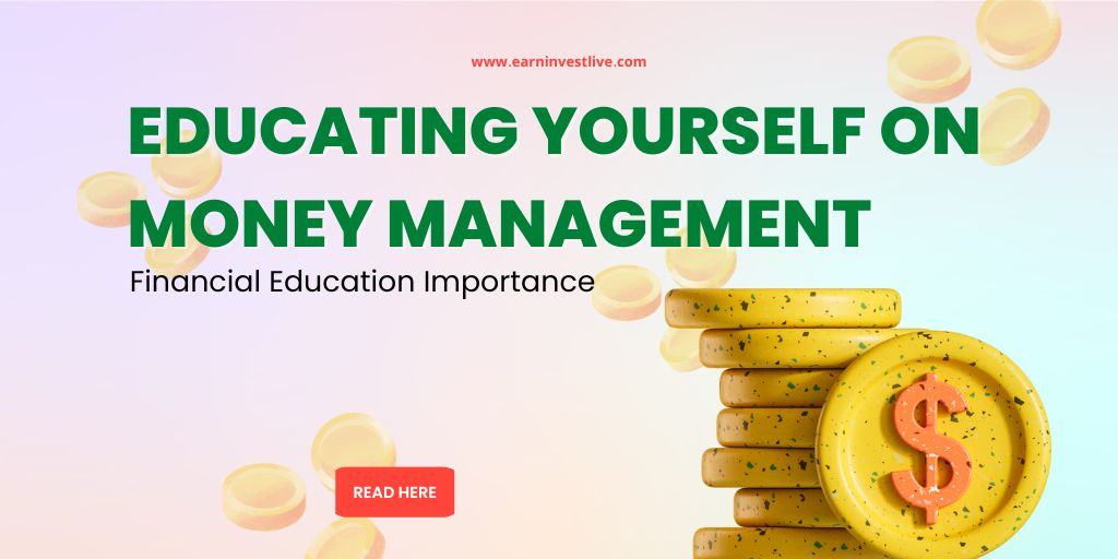 Financial Education Importance: Educating Yourself on Money Management