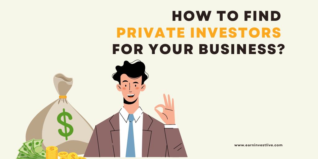How to Find Private Investors for Your Business?