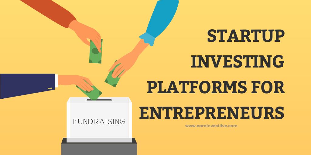 12 Best Startup Investing Platforms for Entrepreneurs to raise funds