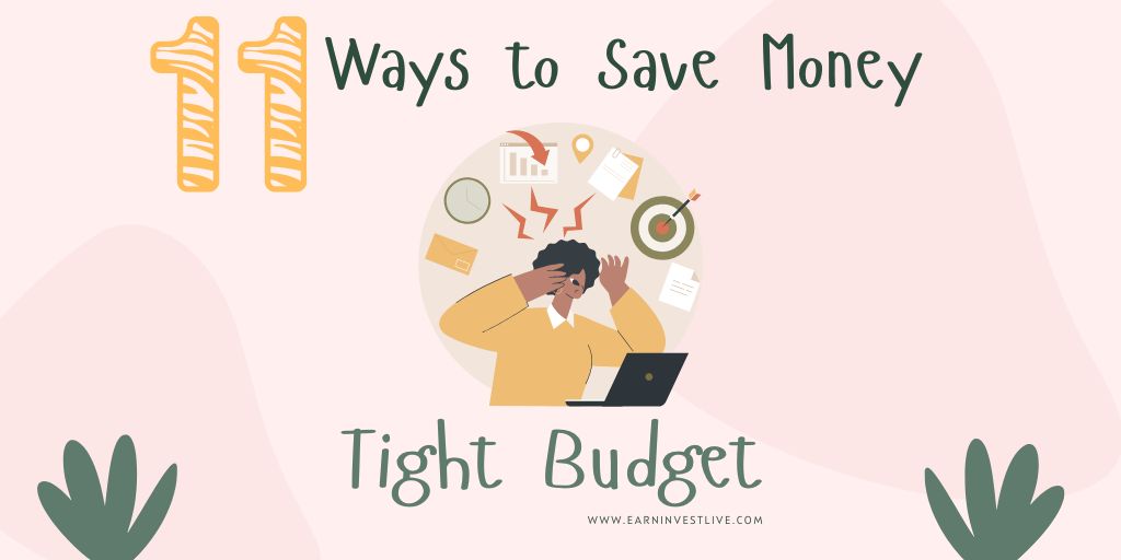 11 Ways to Save Money on a Tight Budget