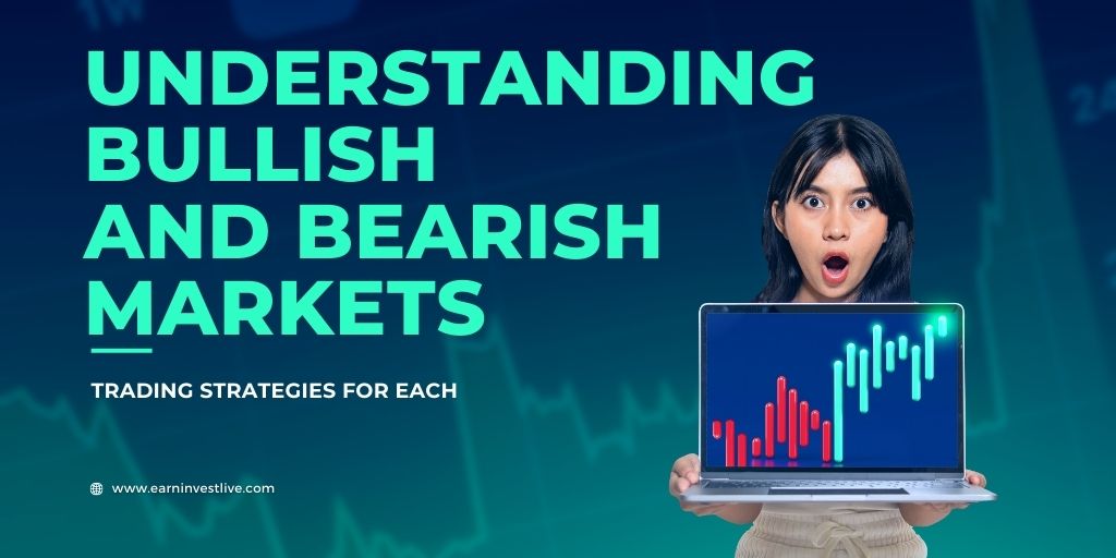 How to Understand Bullish and Bearish Stock Market: Trading Strategies