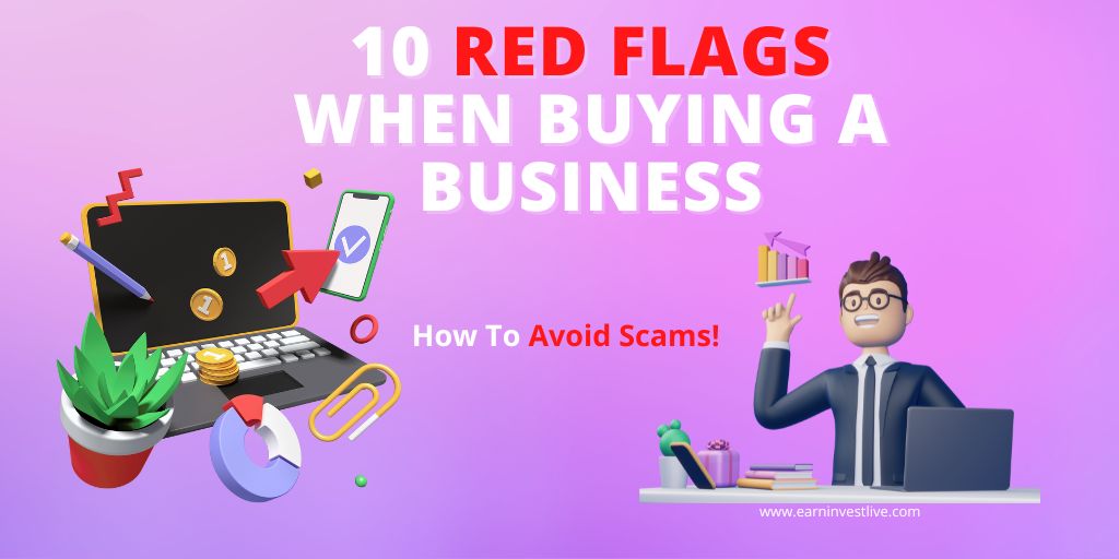 10 Red Flags When Buying a Business: How To Avoid Scams
