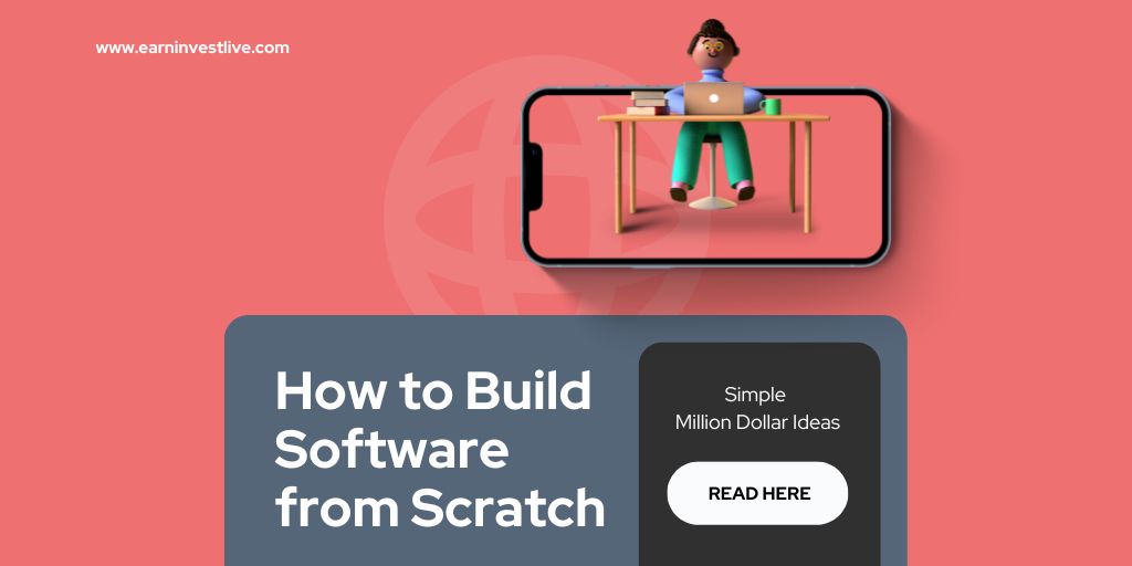 How to Build Software from Scratch: Simple Million Dollar Ideas