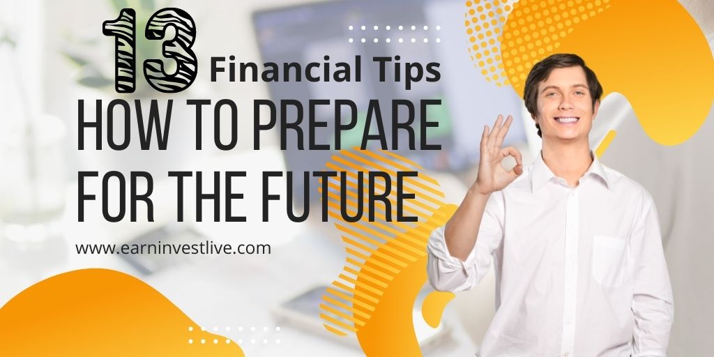 13 Financial Tips for 2022: How to Prepare for the Future