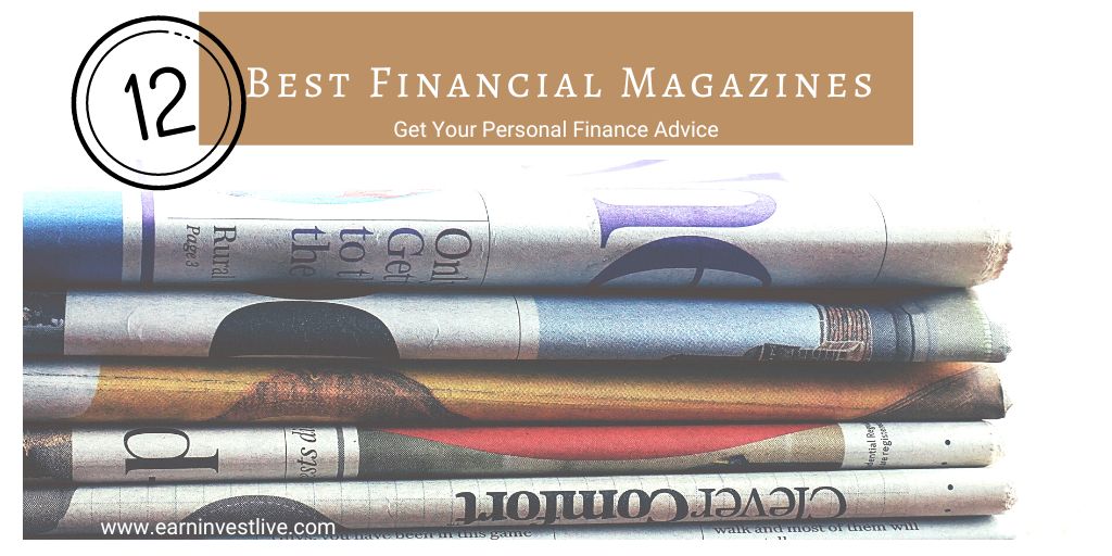 12 Best Financial Magazines to Get Your Personal Finance Advice From