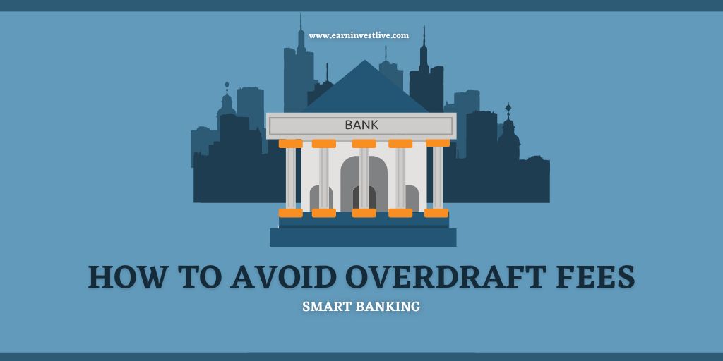 How to Avoid Overdraft Fees: Your Guide to Smart Banking