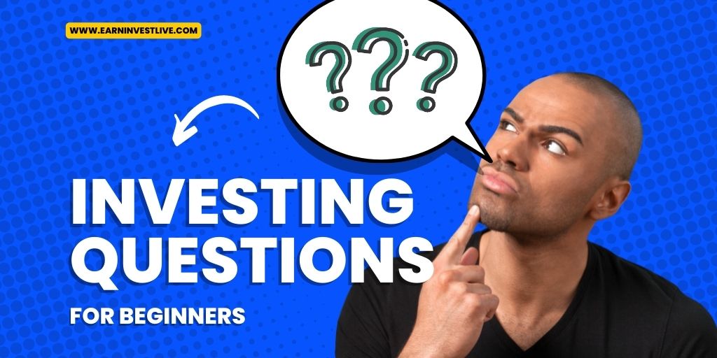 Investing Questions for Beginners: How to Invest in a Secure and Profitable Way