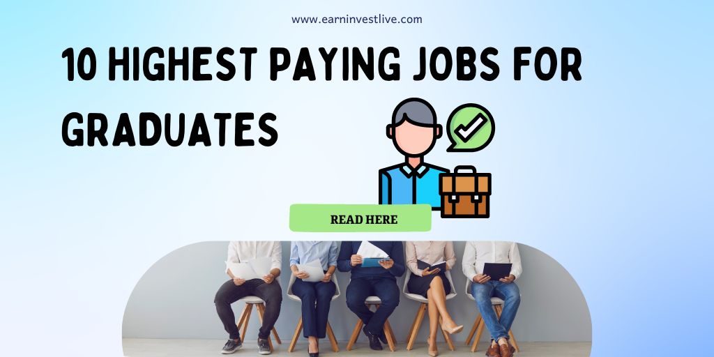 10 Highest Paying Jobs for Graduates