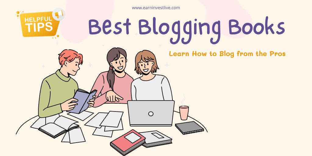10 Best Blogging Books: Learn How to Blog from the Pros