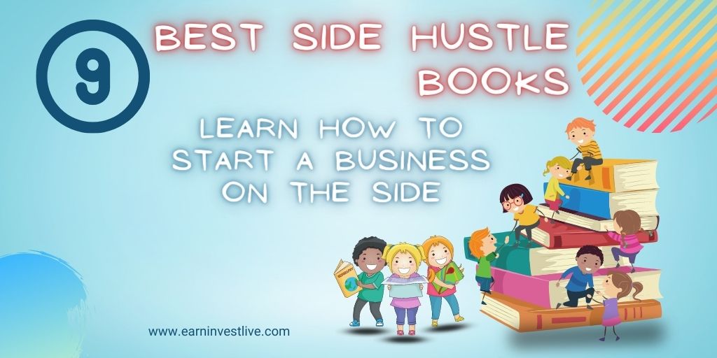 9 Best Side Hustle Books: Learn How to Start a Business on the Side