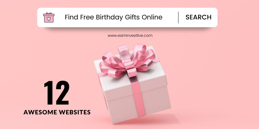 12 Awesome Websites to Find Free Birthday Gifts Online