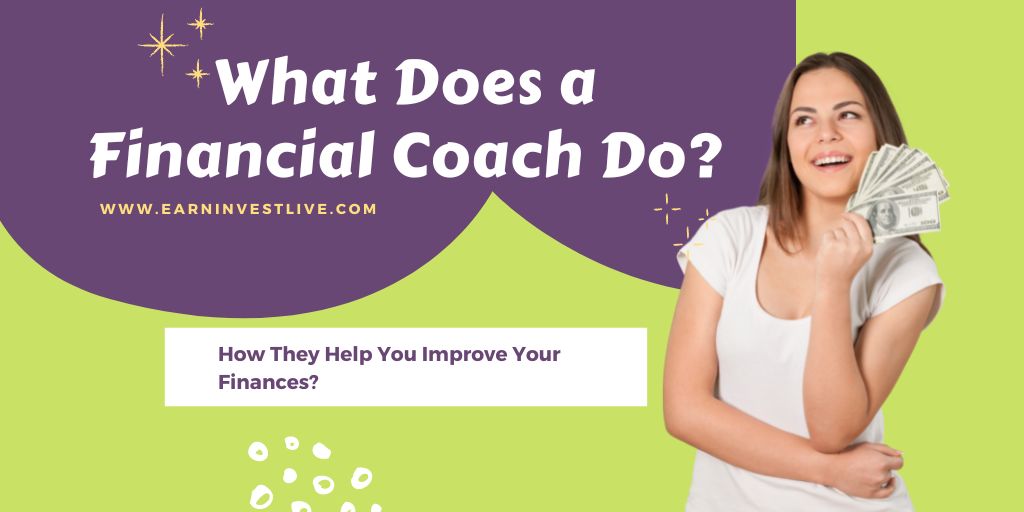 What Does a Financial Coach Do? How They Help You Improve Your Finances