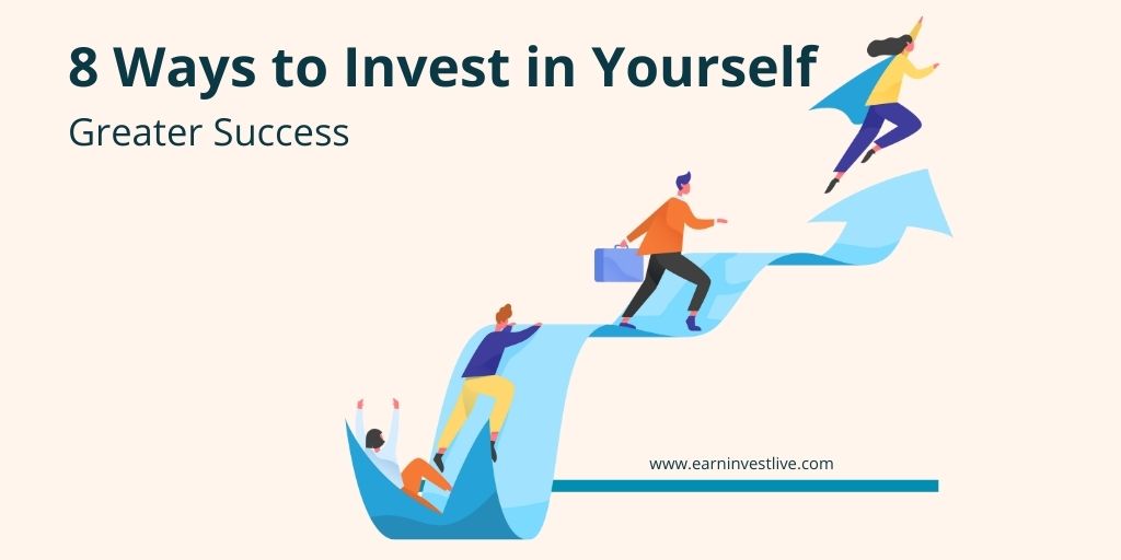 8 Ways to Invest in Yourself for Greater Success