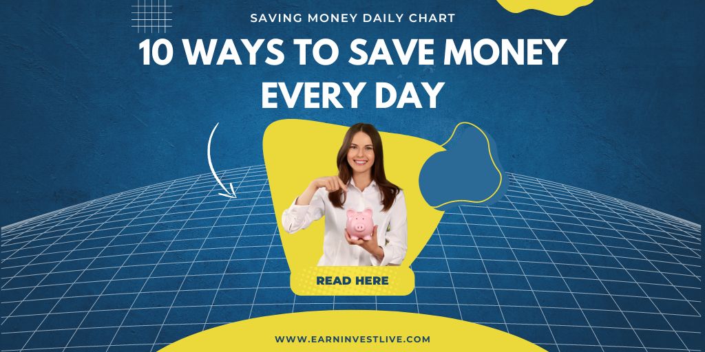 Saving Money Daily Chart: 10 Ways to Save Money Every Day