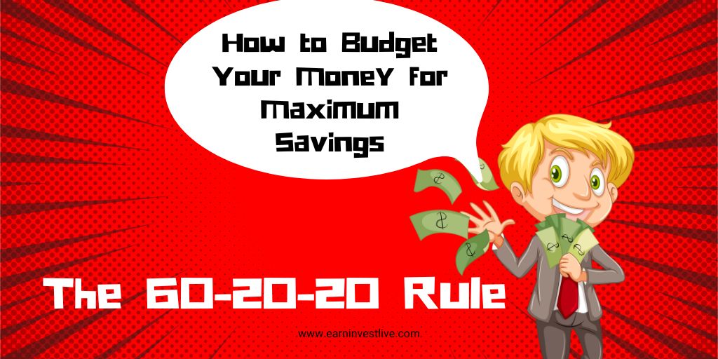The 60-20-20 Rule: How to Budget Your Money for Maximum Savings