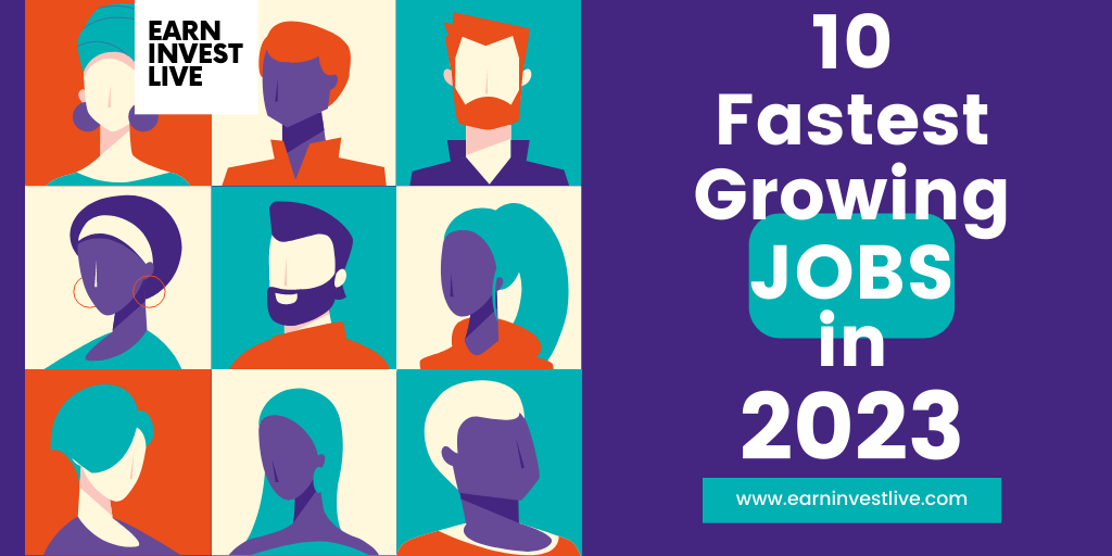 Top 10 Fastest-Growing Jobs in 2023